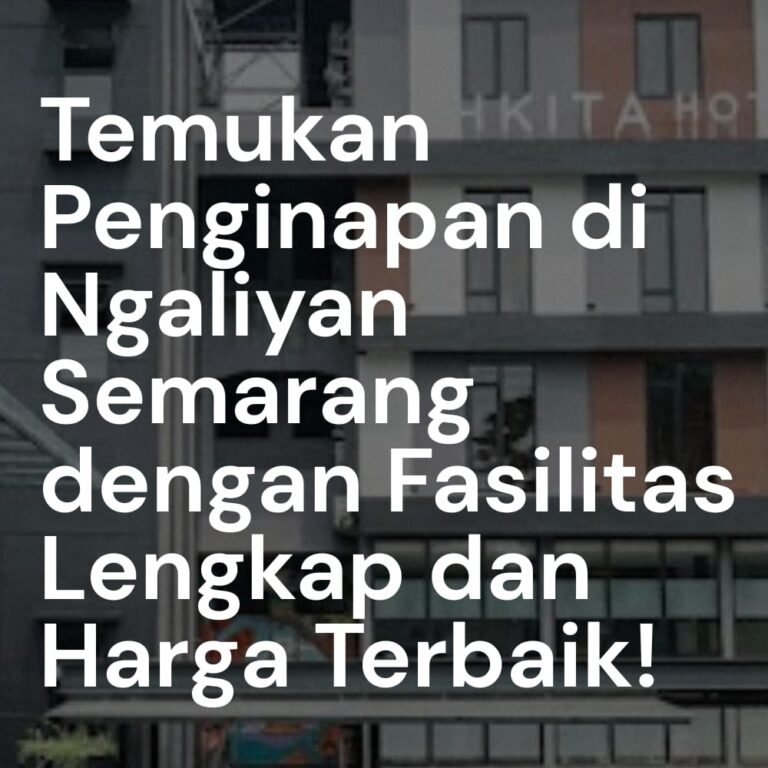 Penginapan di Ngaliyan Semarang